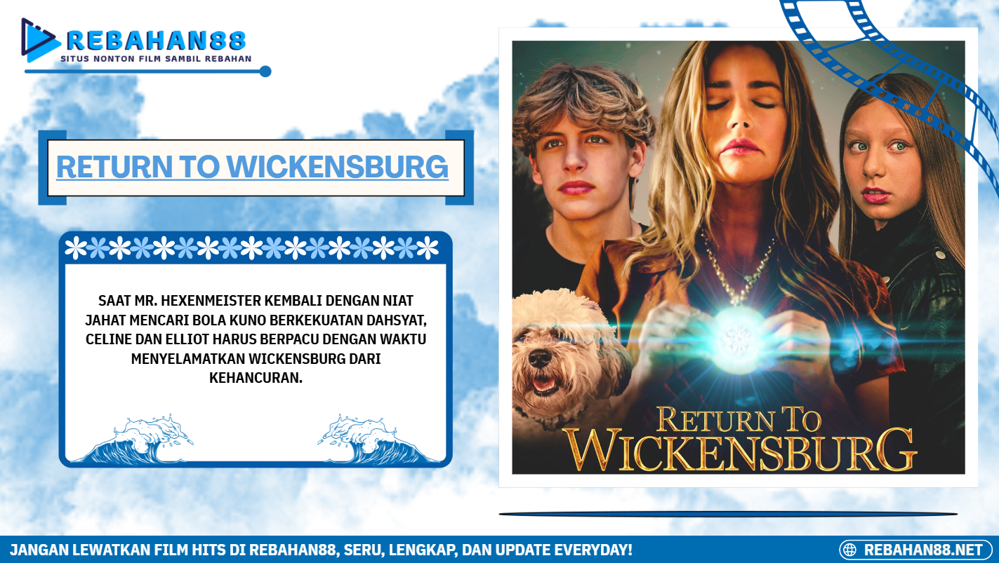 Return to Wickensburg